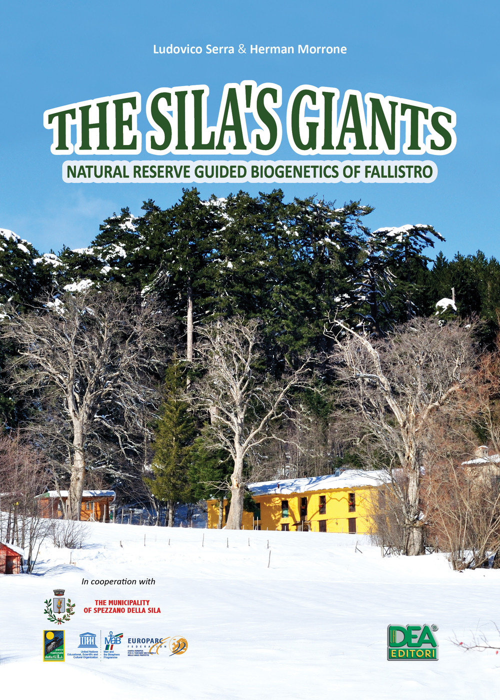 The Sila's Giants. Natural reserve guided biogenetics of Fallistro