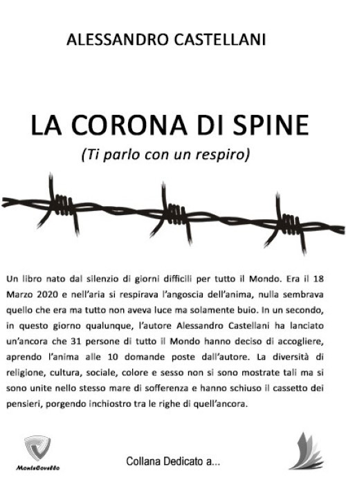 La corona di spine (Ti parlo con un respiro). Nuova ediz.