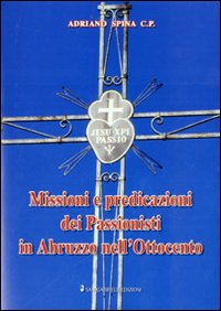 Missioni e predicazioni dei passionisti in Abruzzo nell'Ottocento
