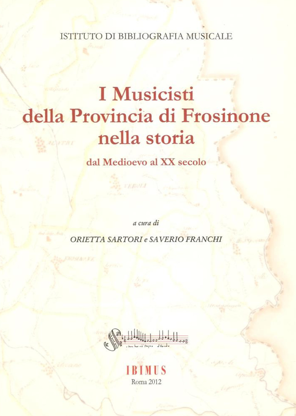 I musicisti della provincia di Frosinone nella storia dal Medioevo al XX secolo