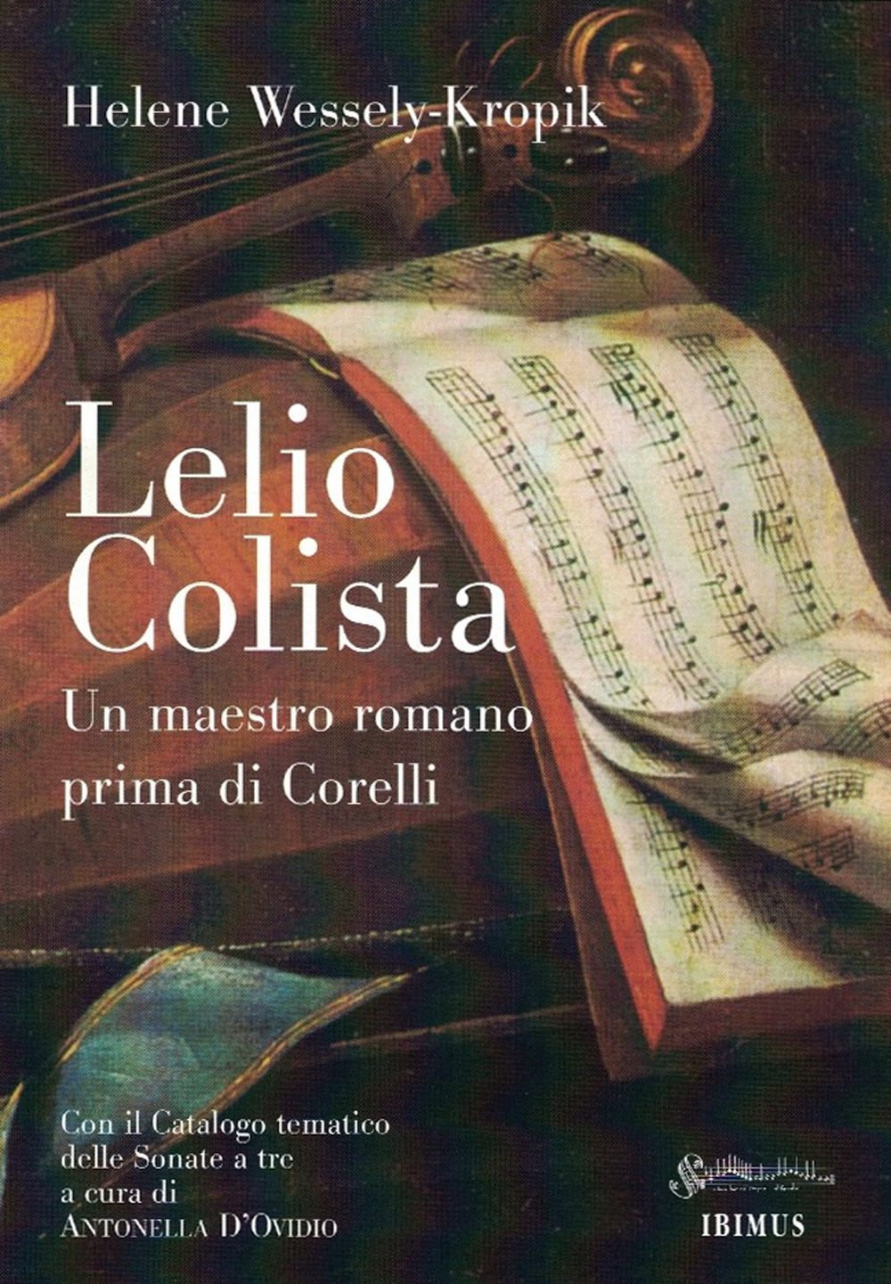 Lelio Colista. Un maestro romano prima di Corelli