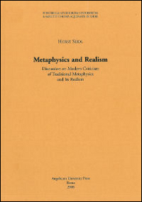 Metaphysics and realism. Discussion on modern criticism of traditional metaphysics and its realism