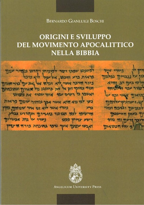 Origini e sviluppo del movimento apocalittico nella Bibbia