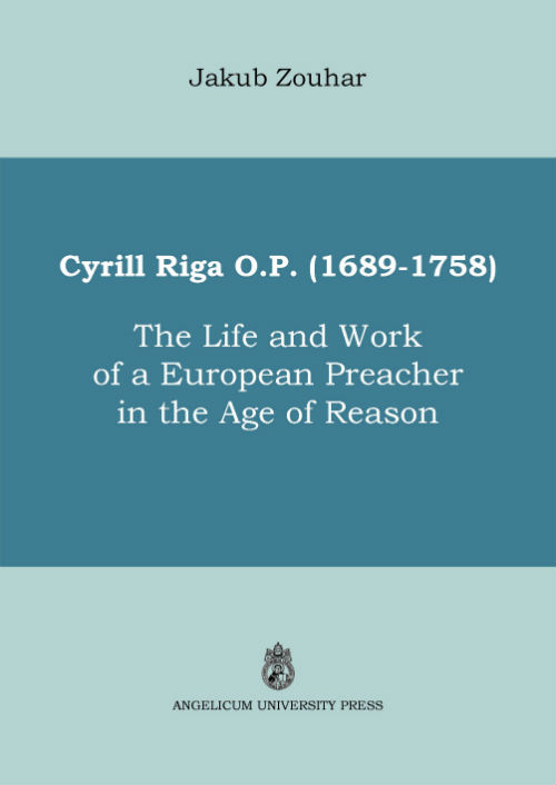 Cyrill Riga (1689-1758). The life and work of a European preacher in the age of reason