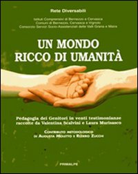 Un mondo ricco di umanità