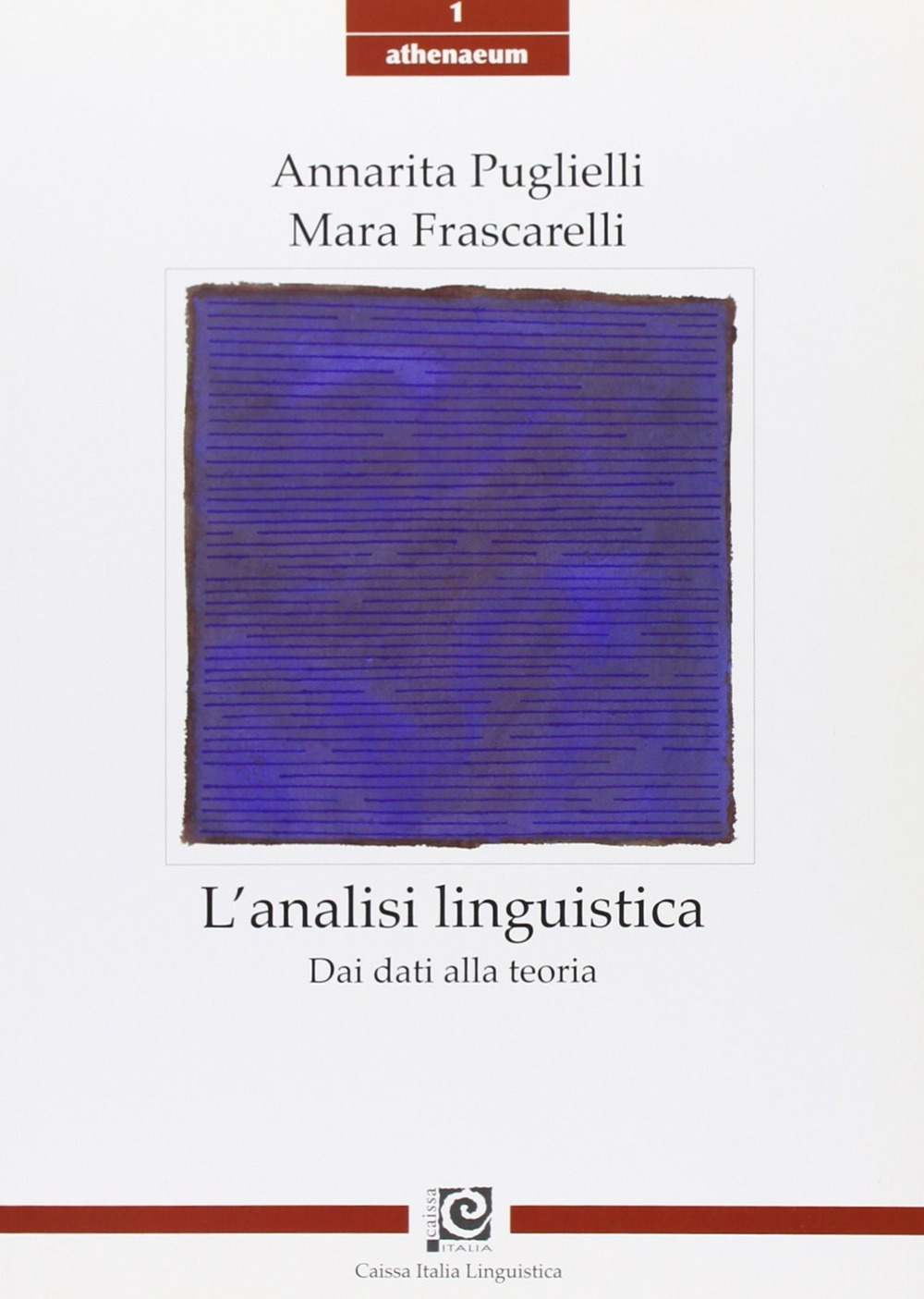 L'analisi linguistica. Dai dati alla teoria