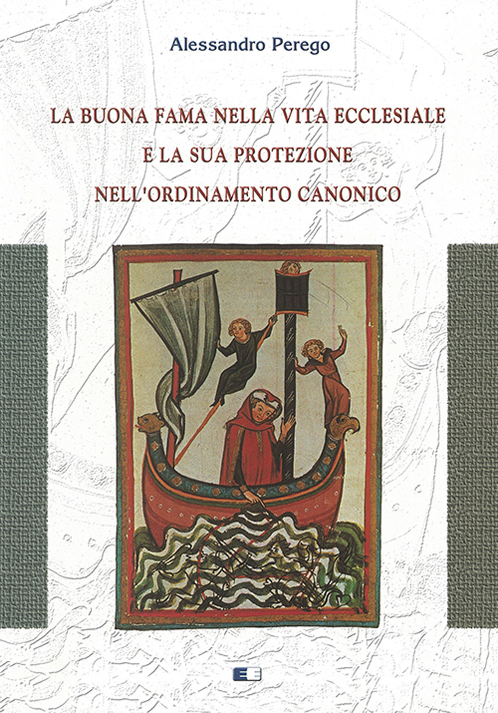 La buona fama nella vita ecclesiale e la sua protezione nell'ordinamento canonico