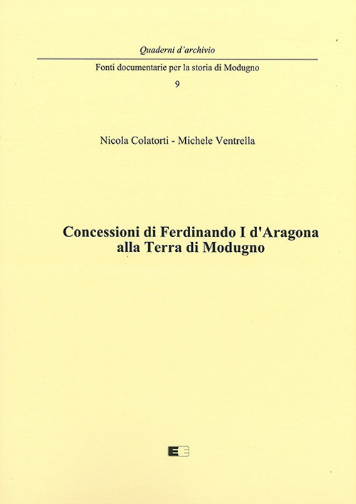 Concessioni di Ferdinando I d'Aragona alla terra di Modugno