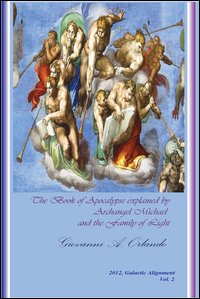 The book of Apocalypse explained by Archangel Michael and the Family of Light