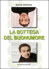 La bottega del buonumore. Con DVD