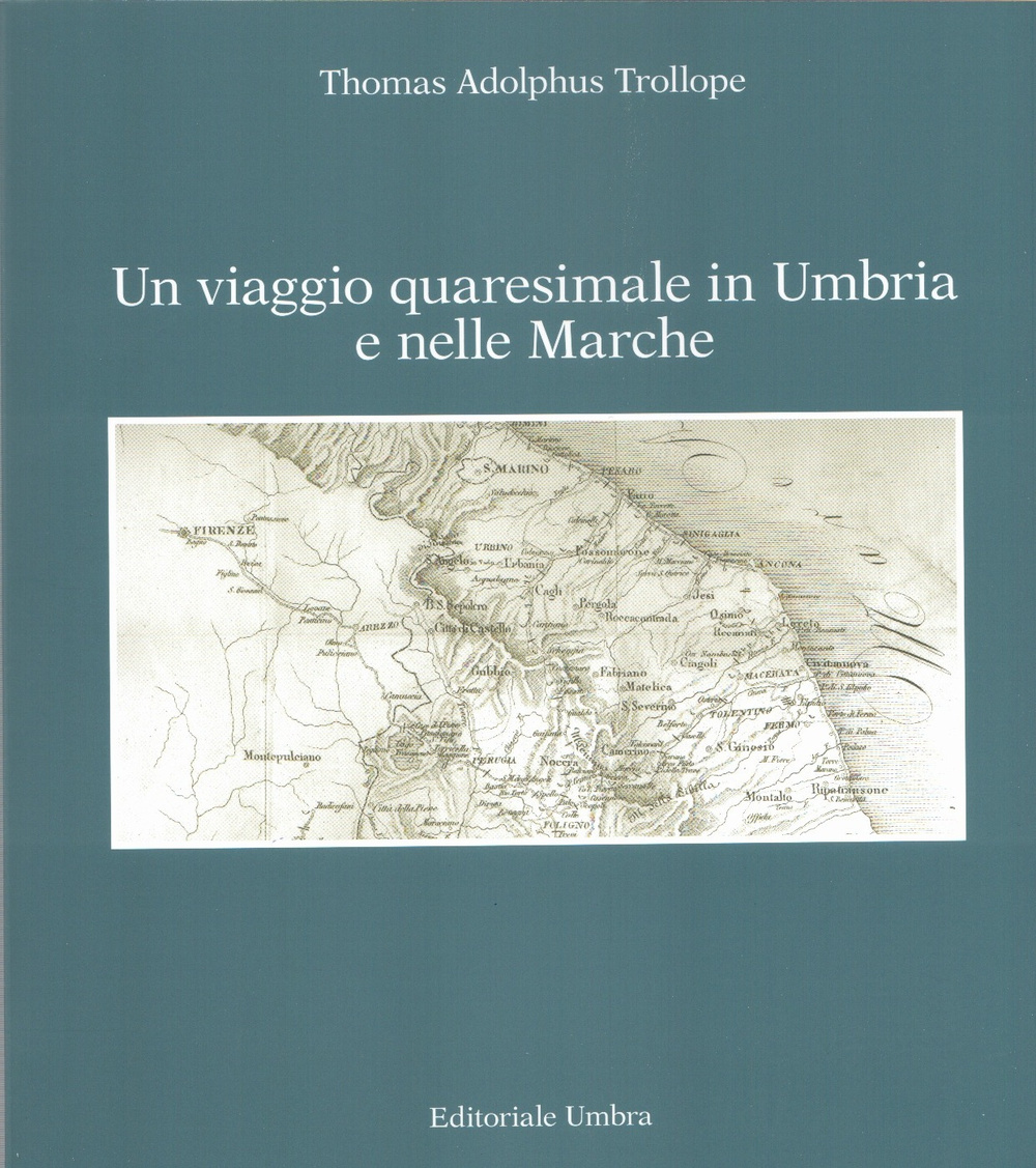 Un viaggio quaresimale in Umbria e nelle Marche