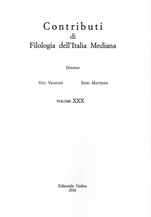 Contributi di filologia dell'Italia mediana  (2016). Vol. 30