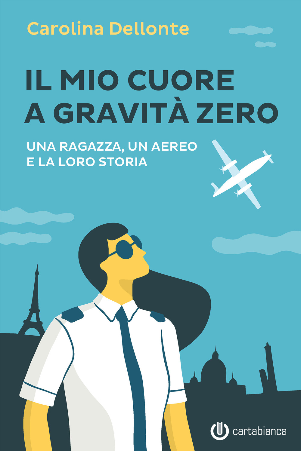 Il mio cuore a gravità zero. Una ragazza, un aereo e la loro storia