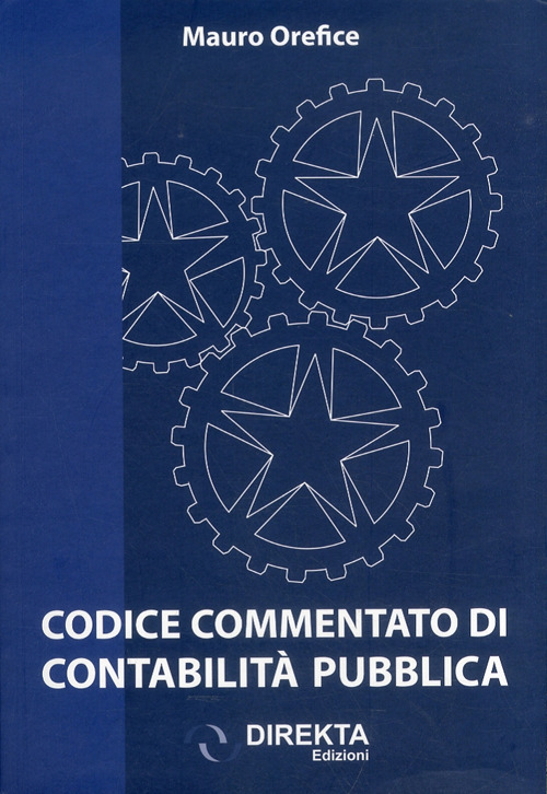 Codice commentato di contabilità pubblica