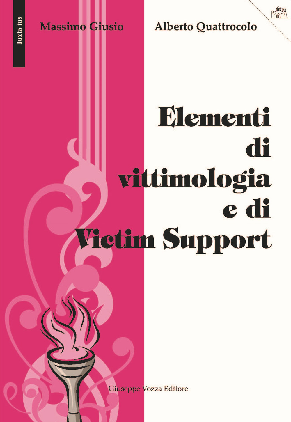 Elementi di vittimologia e di Victim Support