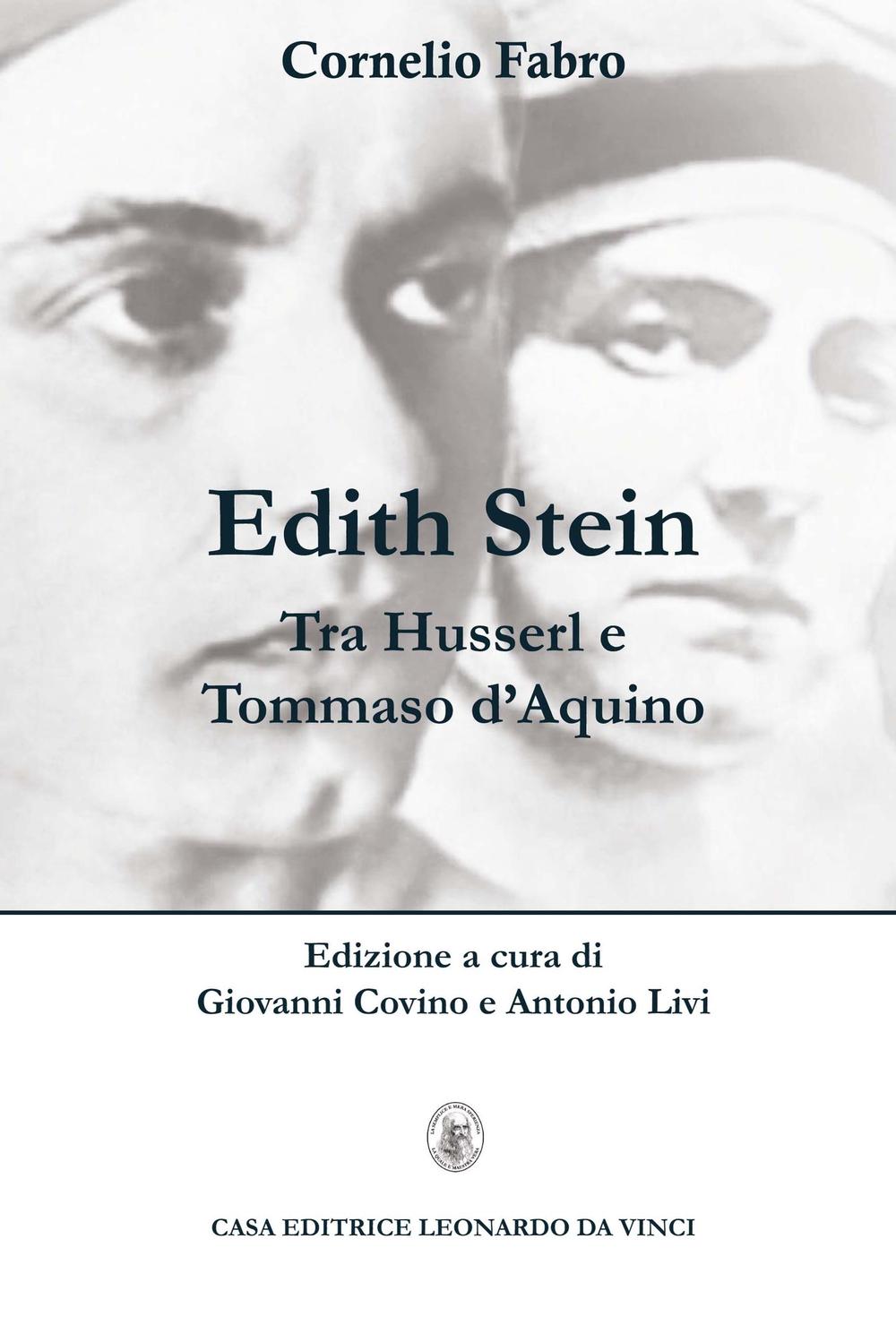 Edith Stein. Tra Husserl e Tommaso d'Aquino