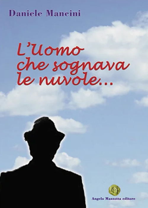 L'uomo che sognava le nuvole