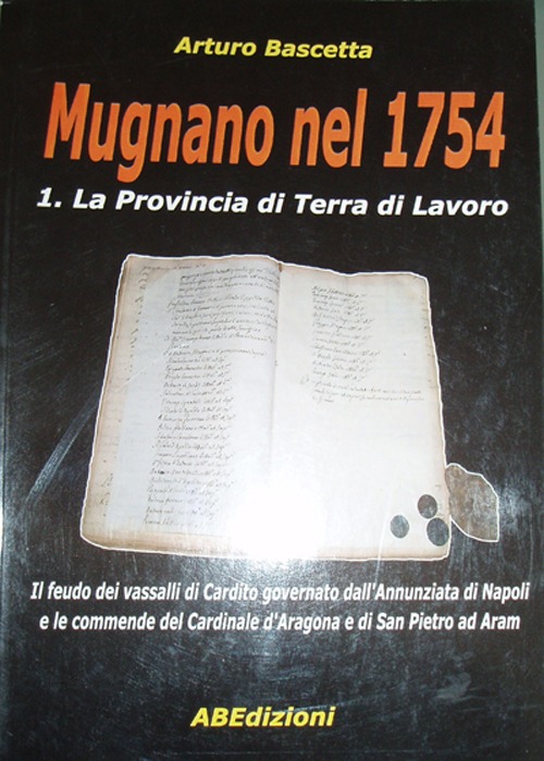 Mugnano nel 1754. La provincia di Terra di Lavoro