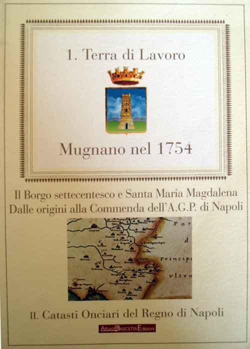 Mugnano nel 1754. La Provincia di Terra di Lavoro