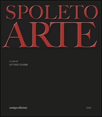 Spoleto arte. Ediz. illustrata