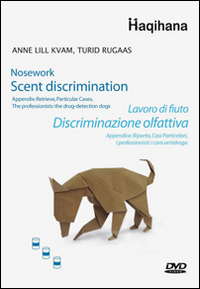 Lavoro di fiuto. Discriminazione olfattiva. DVD