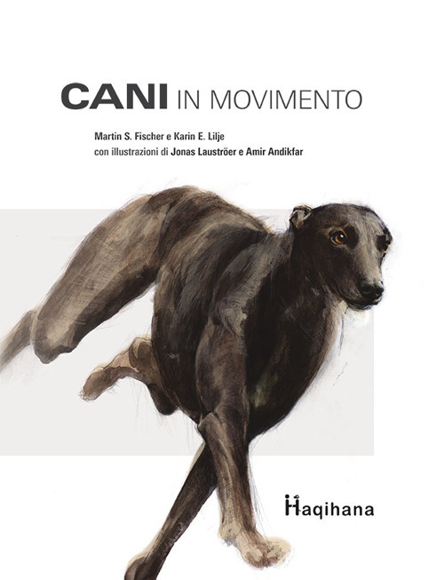 Cani in movimento. Con DVD video