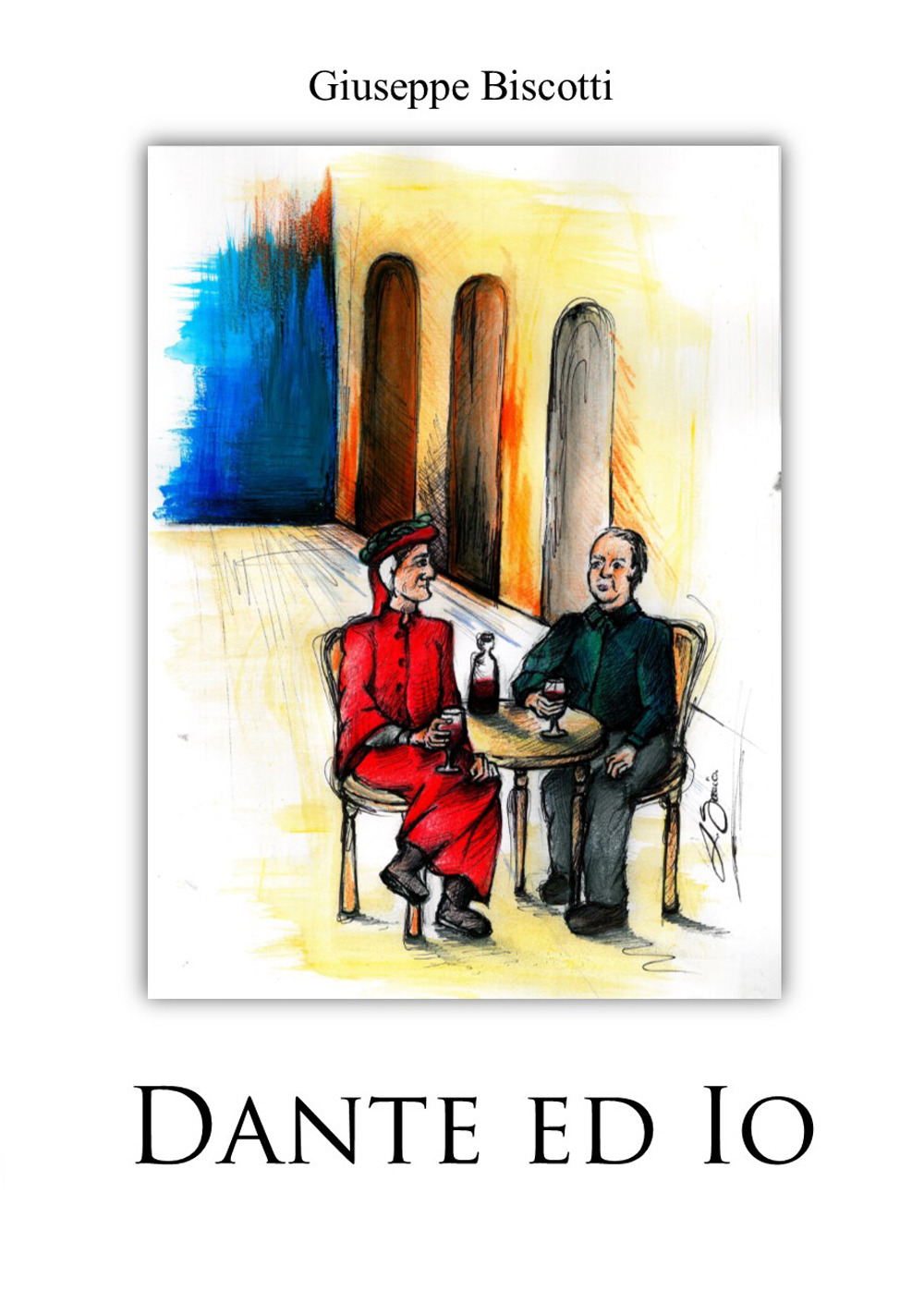 Dante ed io