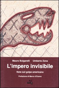 L'impero invisibile. Note sul golpe americano