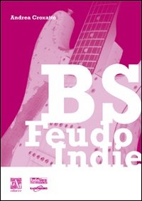 BS feudo indie