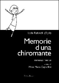 Memorie d'una chiromante