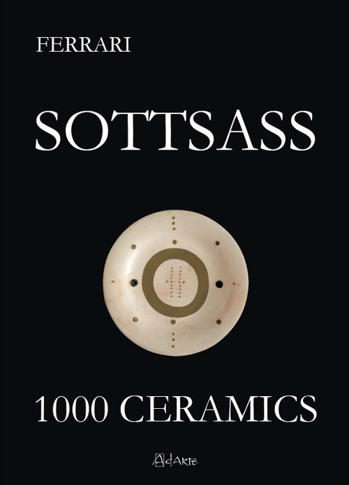 Sottsass. 1000 ceramics