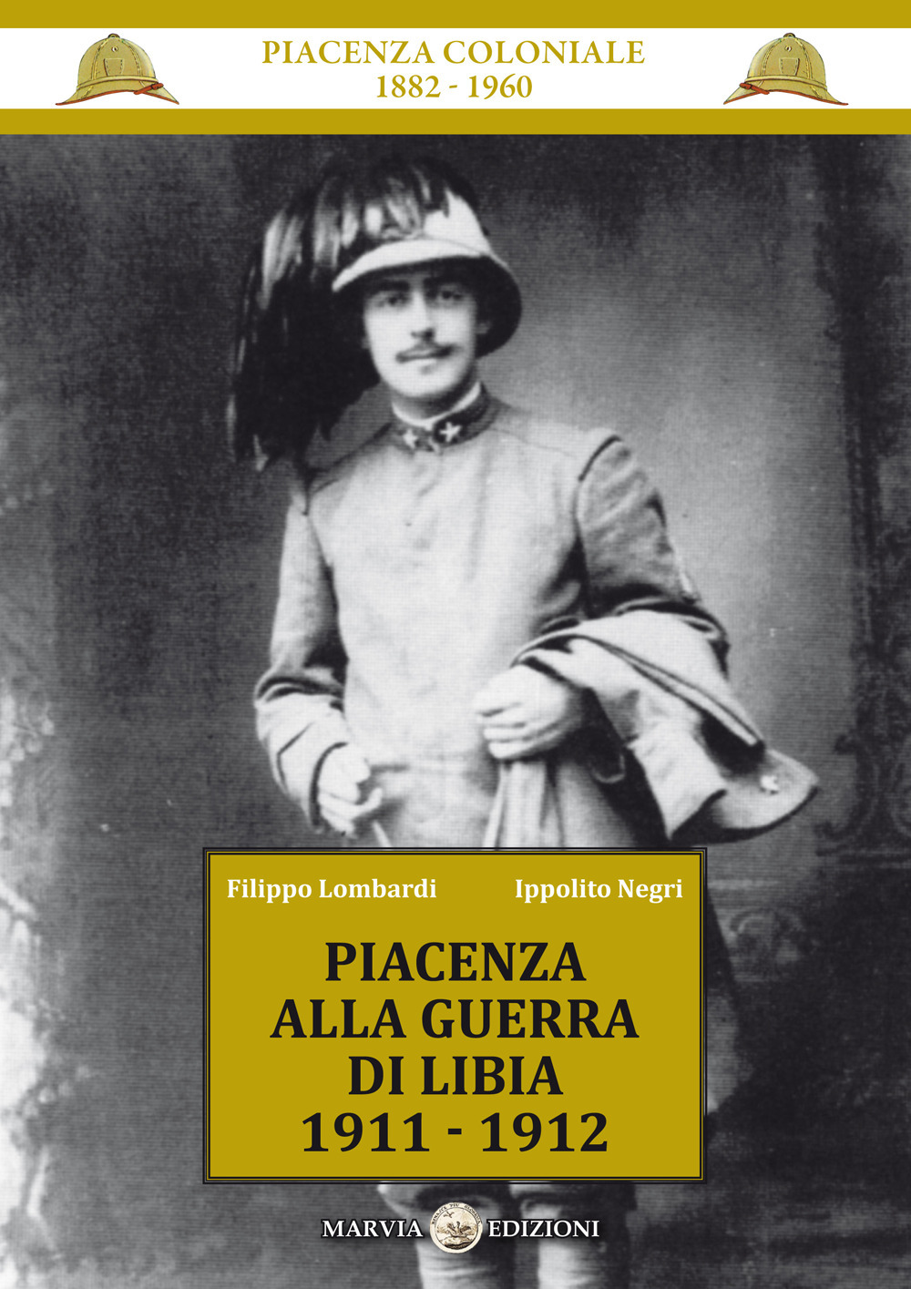 Piacenza alla guerra di Libia 1911-1912