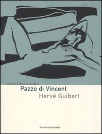 Pazzo di Vincent