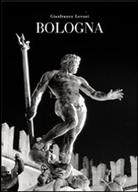 Bologna. Ediz. bilingue