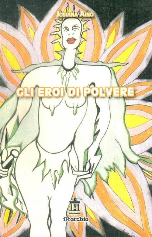 Gli eroi di polvere