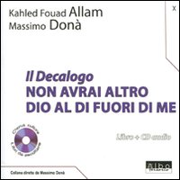 Il Decalogo. Con CD Audio. Vol. 10: Non avrai altro Dio al di fuori di me