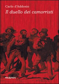 Il duello dei camorristi