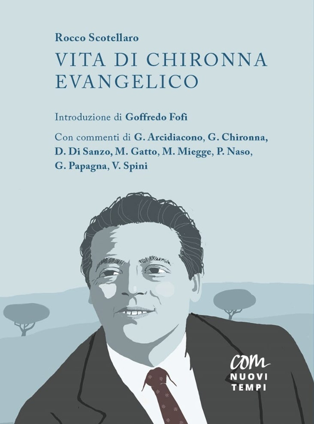 Vita di Chironna Evangelico. Nuova ediz.