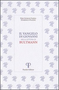 Il Vangelo di Giovanni nella lettura di Bultmann