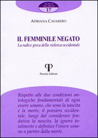 Il femminile negato. La radice greca della violenza occidentale