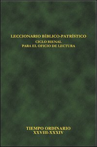 Leccionario bíblico-patristico. Ciclo bienal para el oficio de lectura. Vol. 8: Tiempo ordinario XXVIII-XXXIV