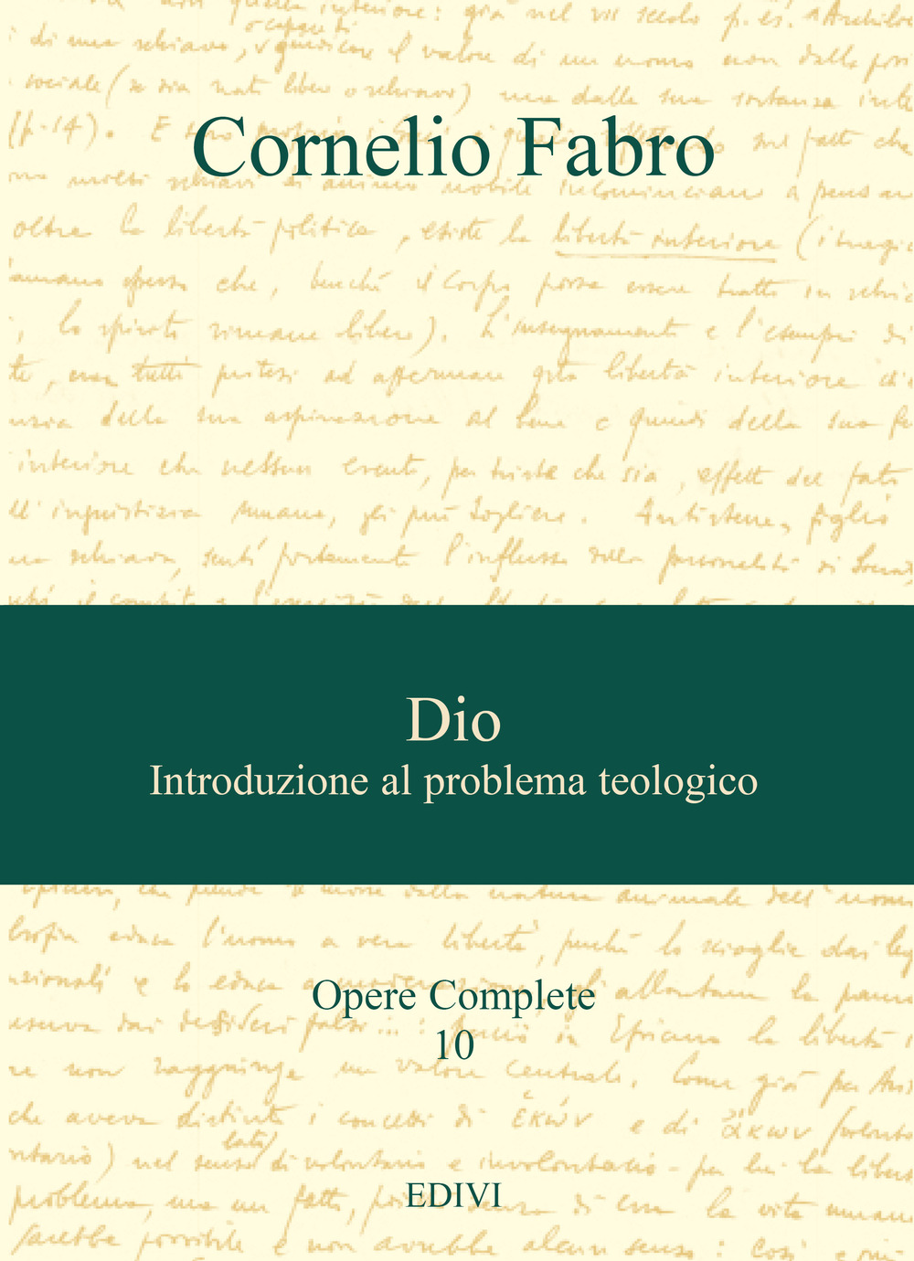 Opere complete. Vol. 10: Dio. Introduzione al problema teologico