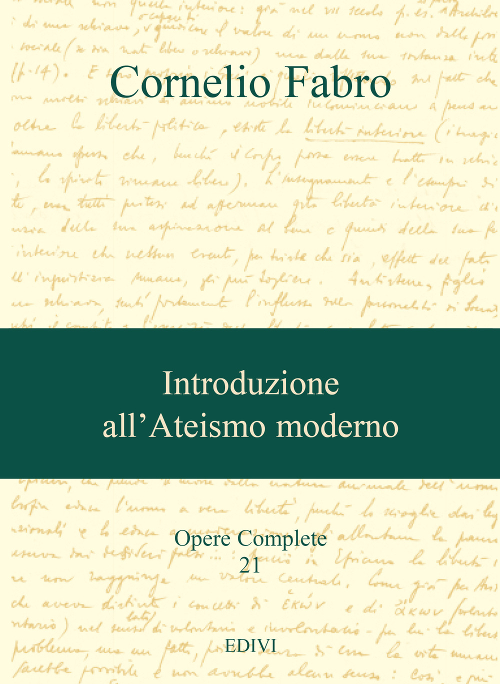 Opere complete. Vol. 21: Introduzione all'ateismo moderno