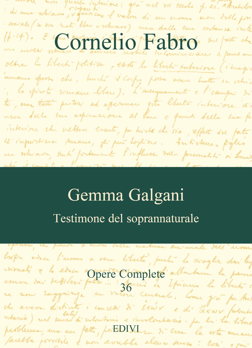 Gemma Galgani. Testimone del soprannaturale