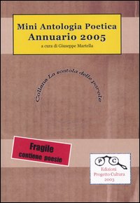 Annuario 2005. Mini antologia poetica