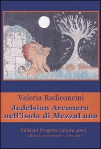 Jedelsian Arconero nell'isola di Mezzaluna