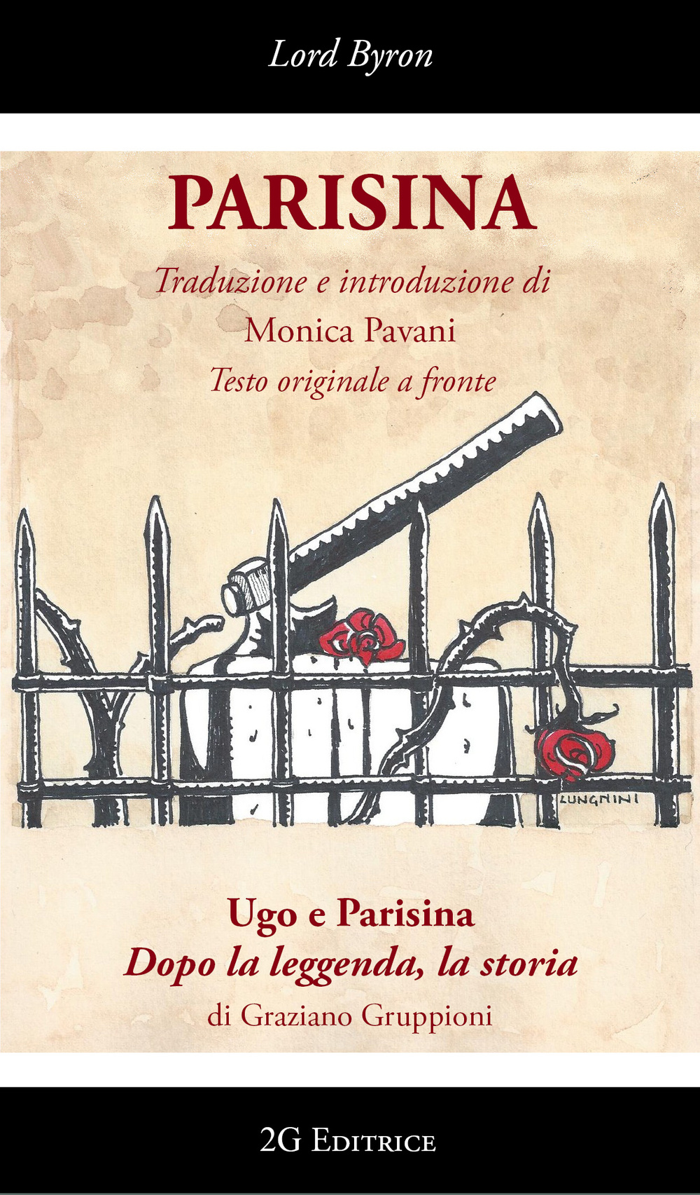 Parisina-Ugo e Parisina dopo la leggenda, la storia. Ediz. multilingue