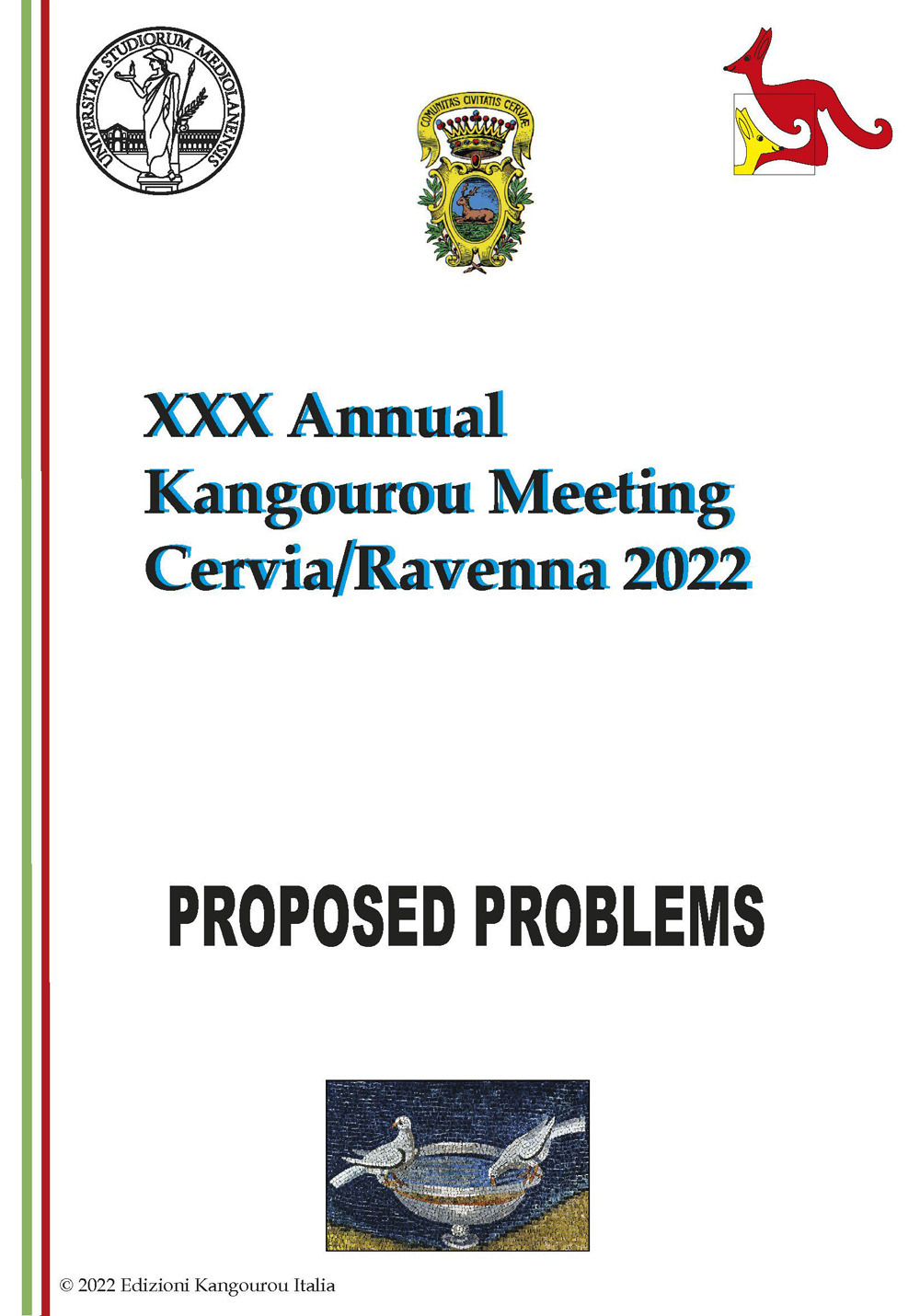 XXX Annual Kangourou Meeting. Proposed problem. Ediz. a spirale