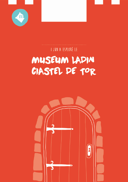 I jun a esploré le Museum Ladin Ciastel de Tor