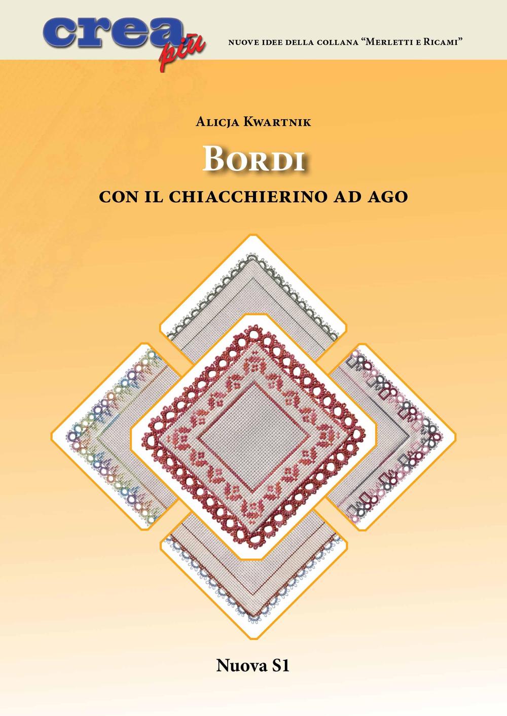 Bordi con il chiacchierino ad ago. Ediz. illustrata